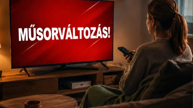 Rendkívüli műsorváltozás lesz a tévében, aki tévézne erre készüljön